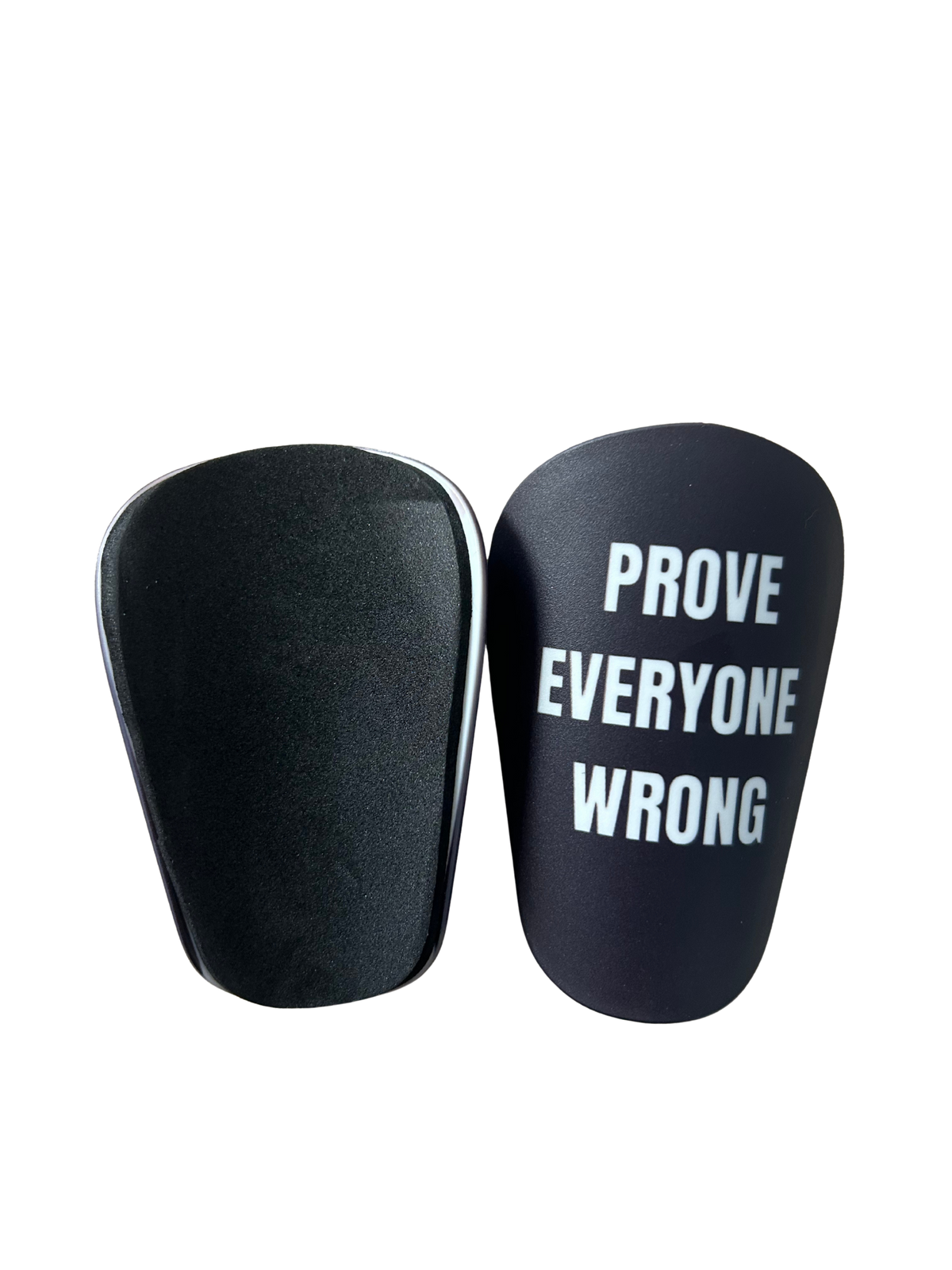 Mini-Schienbeinschoner „Prove Everyone Wrong“